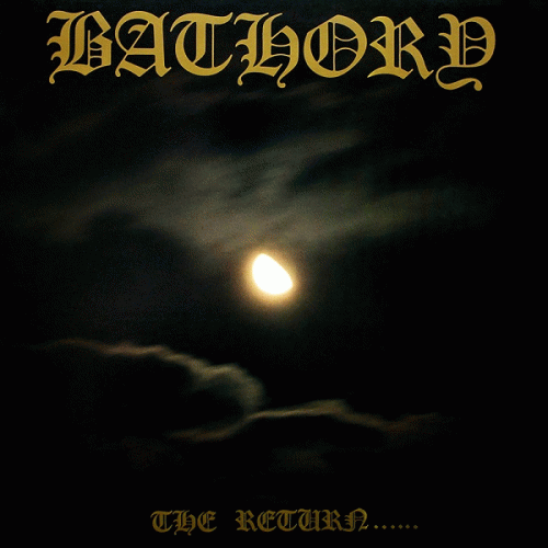 Bathory : The Return